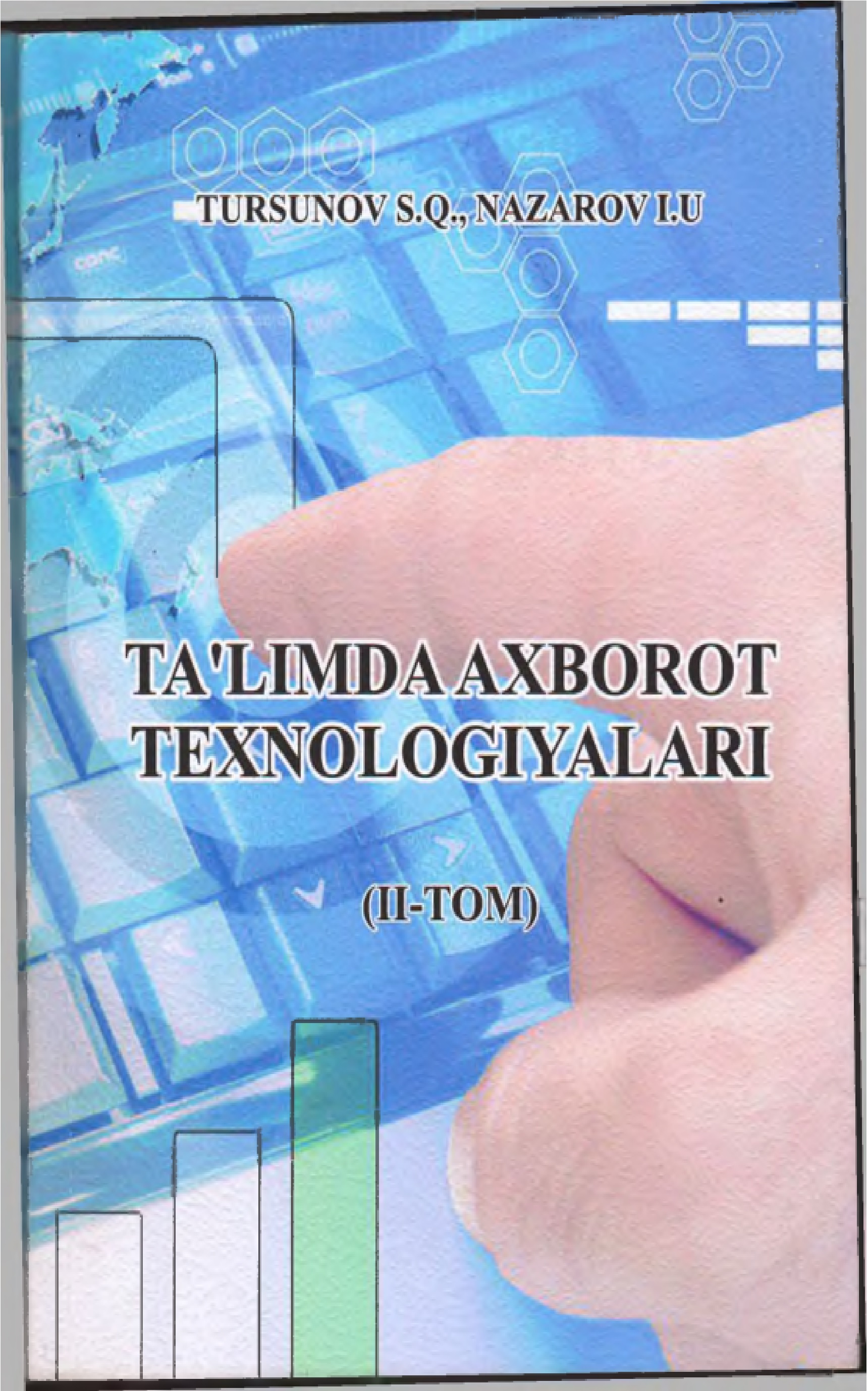 21sqtursunoviunazarovtalimdaaxborottexnologiyalari2kitob2019.jpeg
