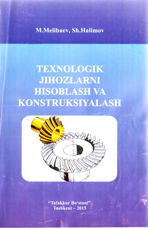 30texnologikjihozlarnihisoblashvakonstruksiyalashmelibayevm.jpeg