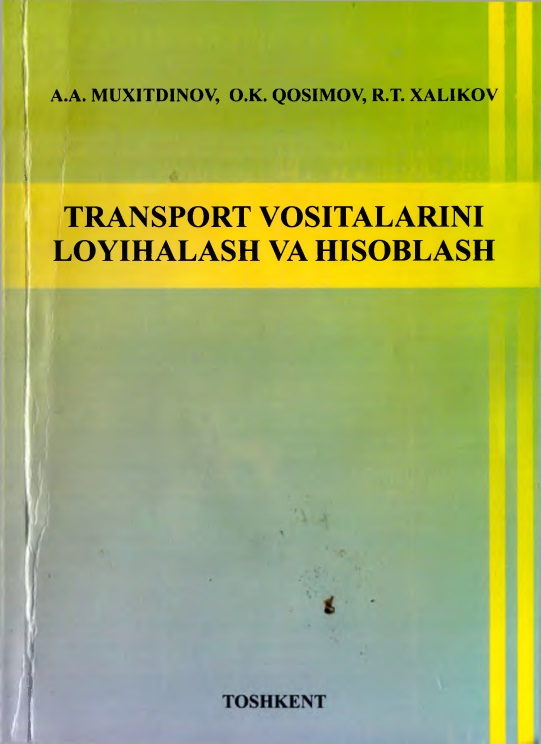 30transportvositalariniloyihalashvahisoblashmuhitdinova.jpeg