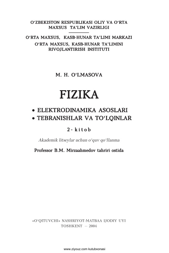 45fizika2kitobelektrodinamikatebranishlarvatolqinlarmolmasova.jpeg