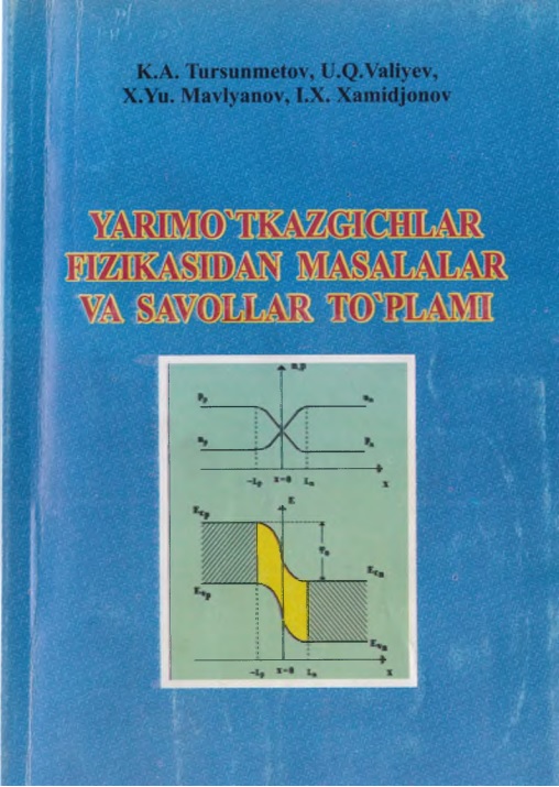 65tursunmetovkavaliyevuqvarimotkazgichlarfizikasidanmasalalarvasavollartoplami.jpeg