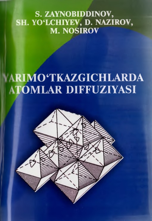 68yarimotkazgichlardaatomlardiffuziyasizaynobiddinovsyolchiyevsh.jpeg