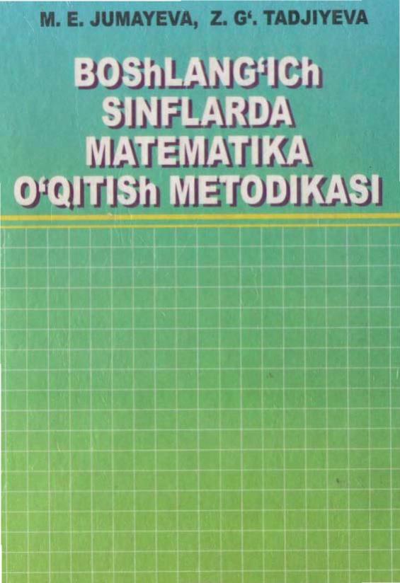 boshlangichsinflardamatematikaoqitishmetedikasijumayev.jpeg